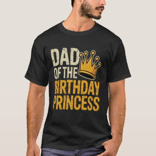 Vater der Geburtstagsprinzessin, Familie passend G T-Shirt