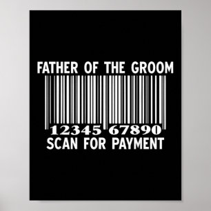 Vater der Groom auf der Suche nach der Zahlung Hoc Poster