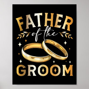 Vater der Groom Grooms Vater Hochzeit und Enga Poster