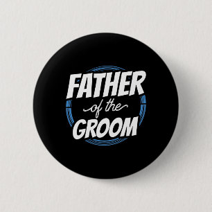 Vater der Groom Redewendungen Bachelor Party Hochz Button