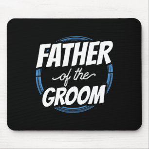 Vater der Groom Redewendungen Bachelor Party Hochz Mousepad