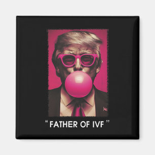 Vater Der Ivf Trump 2024 Magnet