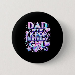 Vater der K-Pop-Birthday-Girls Korean Music Musik Button