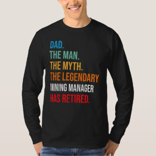 Vater Der Legendär Bergbauleiter hat sich gelehnt T-Shirt