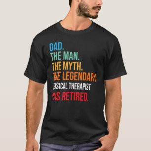 Vater Der legendäre Physiotherapeut hat sich zurüc T-Shirt