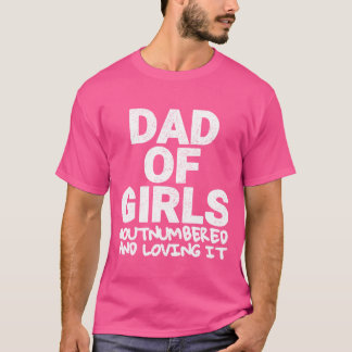 Vater der Mädels Ausgezeichneter Geburtstagsfeiert T-Shirt