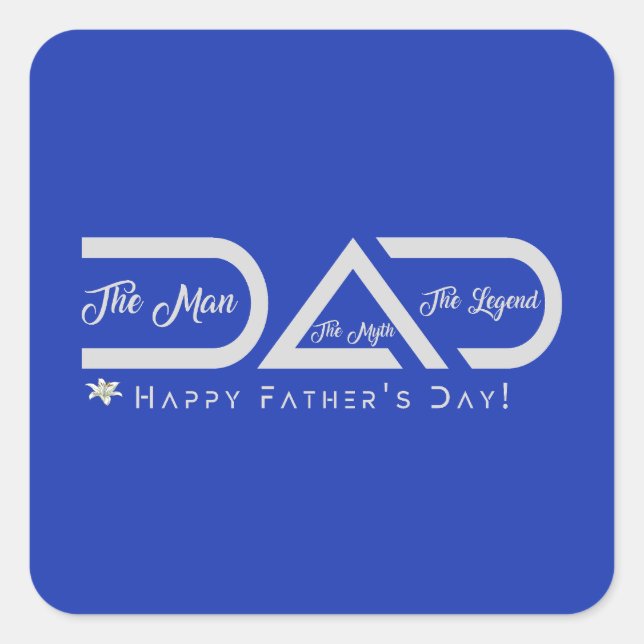 Vater - Der Mann der Mythos, das legendäre Design Quadratischer Aufkleber (Vorderseite)