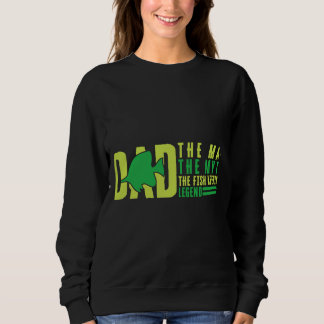 Vater Der Mann der Mythos der Fisch Behaltend Lege Sweatshirt