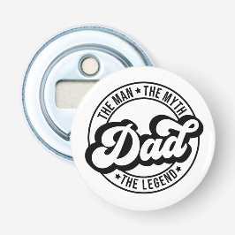 Vater der Mann der Mythos der Legende pa Papa Männ Flaschenöffner