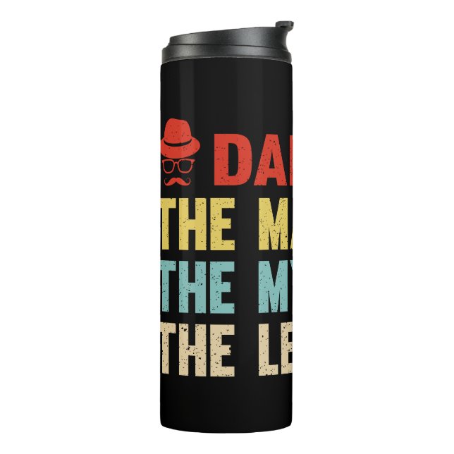  Vater. Der Mann, der Mythos, der Legende. Thermosbecher (Nach links gedreht)