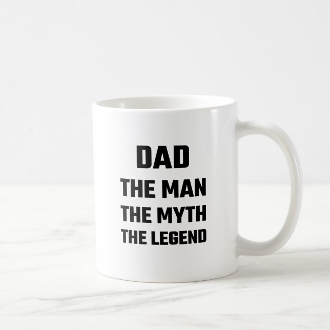 Vater der Mann der Mythos die Legende Tasse (Rechts)