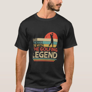 Vater Der Mensch Der Mythos Der Golfschläger Vinta T-Shirt