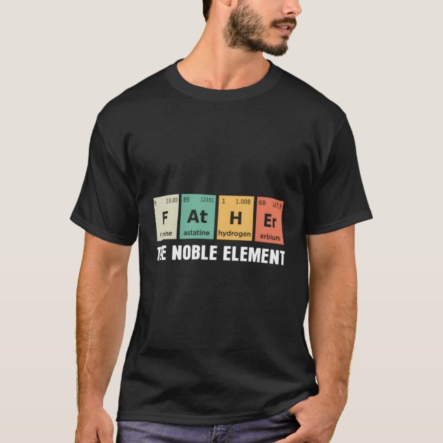 Vater der Noble Elet Chemistry Student T-Shirt (Vorderseite)