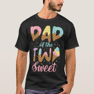 Vater der zwei süßen Geburtstagsmädchen Ice Cream  T-Shirt