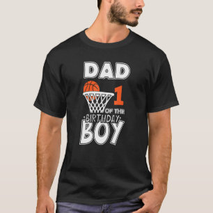 Vater des 1. Geburtstags-Basketballspiels 1 Ye T-Shirt