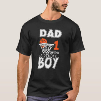 Vater des 1. Geburtstags-Basketballspiels 1 Ye T-Shirt