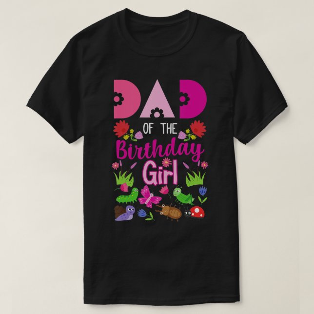 Vater des Birthday Girl Bug Insect Bday Party T-Shirt (Design vorne)