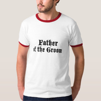 Vater des Bräutigams T-Shirt