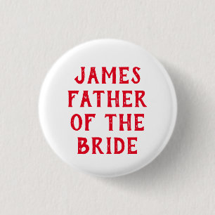VATER DES BRIDE-ABZEICHENS FÜR WEDDING BUTTON