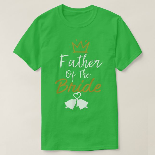 VATER DES BRIDE-VATER-WEDDING T-Shirt (Design vorne)