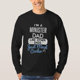 Vater des coolen Vatertagsministers  T-Shirt
