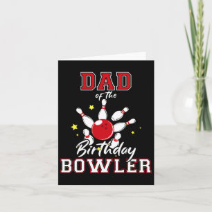 Vater des Geburtstags Bowler Bday Bowling Party Ce Karte