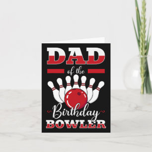 Vater des Geburtstags Bowler Bday Bowling Party Ce Karte