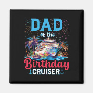 Vater des Geburtstags Cruiser Funny Cruise Geburts Magnet