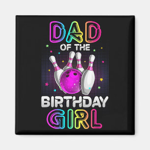 Vater des Geburtstags-Girl Bowler Kid Bowling Part Magnet