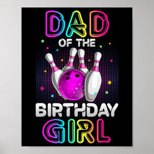 Vater des Geburtstags-Girl Bowler Kid Bowling Part Poster