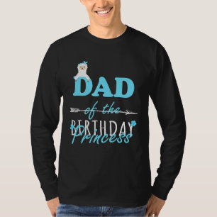 Vater des Geburtstags Prinzessin Llamazing Girl Ll T-Shirt