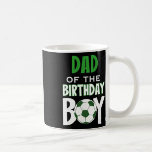 Vater des Geburtstags-Sohnes Fußball-Mama Kaffeetasse