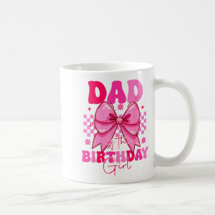 Vater des Geburtstagsmädchens Pink Coquette Tee Fa Kaffeetasse