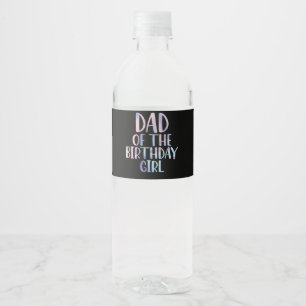 Vater des Geburtstagsmädchens Tie Dye Farbige Bday Wasserflaschenetikett
