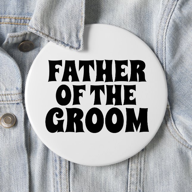 VATER DES GROOM GROOM GROSS Round-Button-ABZEICHEN Button (Beispiel)