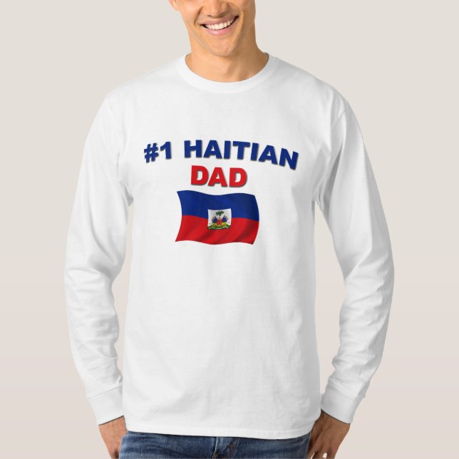 Vater des Haitianer-#1 T-Shirt (Vorderseite)