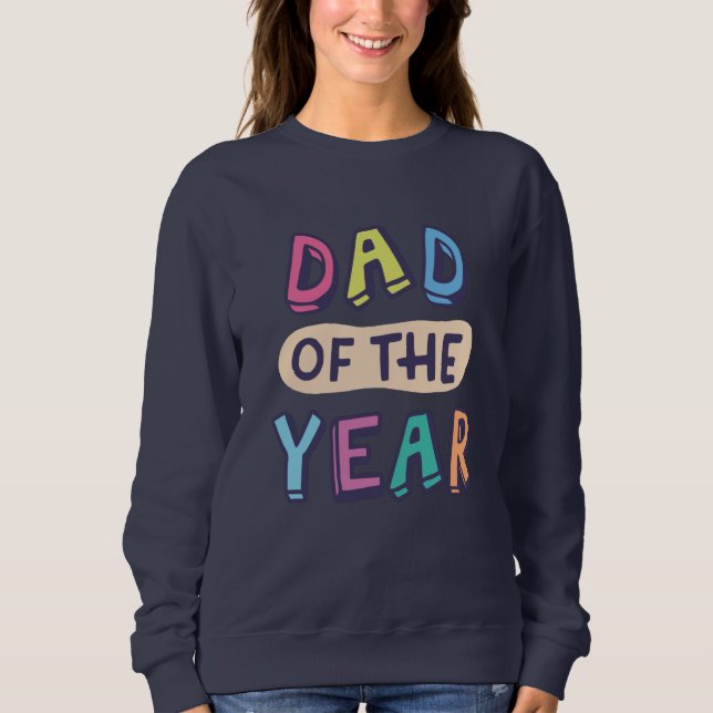 Vater des Jahres Sweatshirt (Vorderseite)