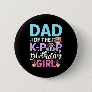 Vater des k-pop Geburtstagsmädchens Button