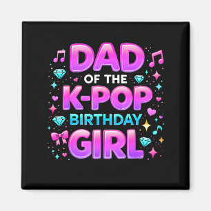 Vater des K-Pop-Geburtstagsmädchens, passend zur P Magnet