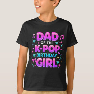 Vater des K-Pop-Geburtstagsmädchens, passendes Out T-Shirt