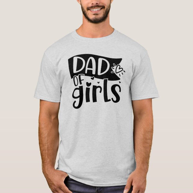Vater des Mädchentags T-Shirt (Vorderseite)
