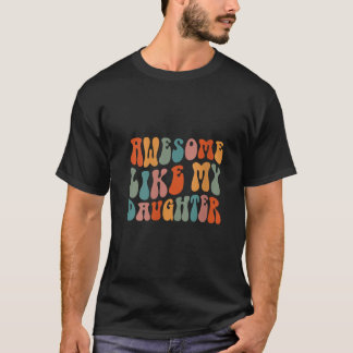 Vater des Vaters gibt Tochter, die wie mein Da Pha T-Shirt
