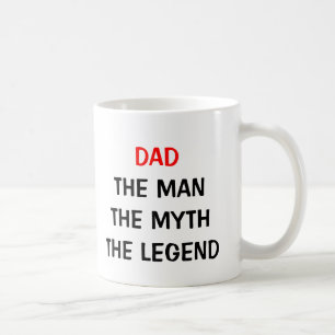 Vater die Mannmythos- Legenden-Tasse Tasse