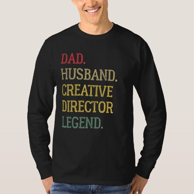 Vater Ehemann Creative Director Legende Creative D T-Shirt (Vorderseite)