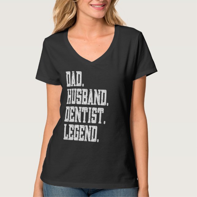 Vater Ehemann Zahnarzt Legende T-Shirt (Vorderseite)
