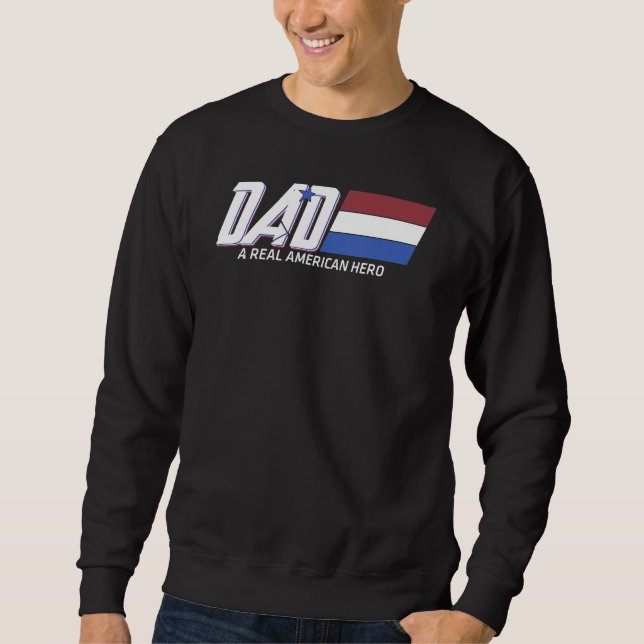 Vater Ein echter amerikanischer Tag der Heldenväte Sweatshirt (Vorderseite)