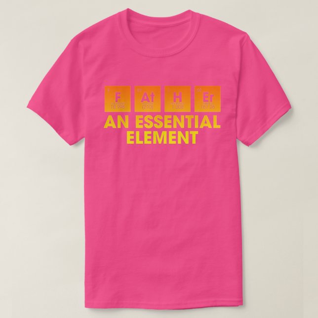 Vater ein wesentliches Element Funny Period Vather T-Shirt (Design vorne)