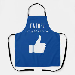Vater einer echten Mutter F*cker Funny Vatertag Schürze