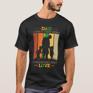 Vater einer Söhne zuerst Helden einer Tochter erst T-Shirt