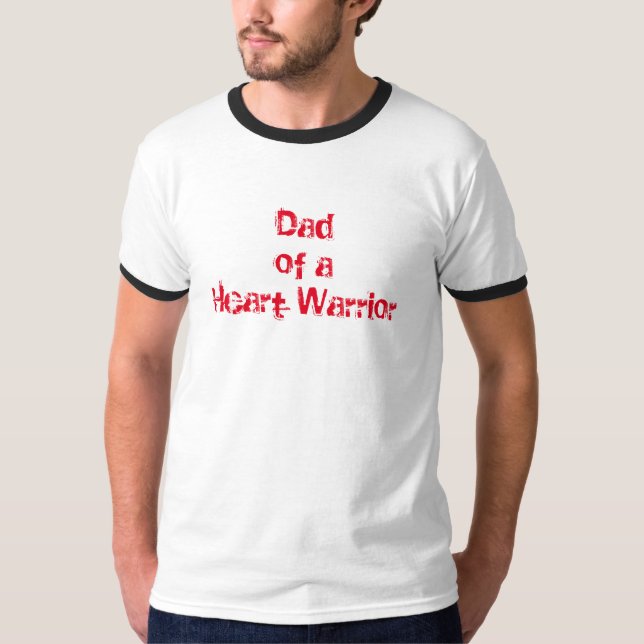 Vater eines Herz-Kriegers T-Shirt (Vorderseite)